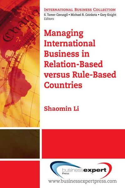 Produktbild: Managing International Business in Relation-Based versus Rule-Based Countries