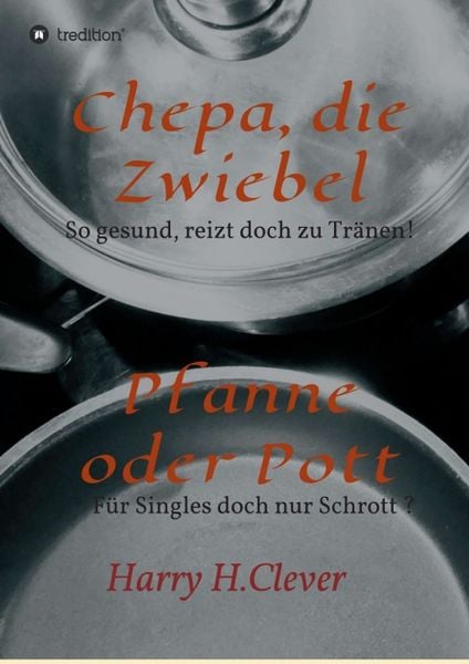 Produktbild: Chepa, die Zwiebel - Pfanne oder Pott!
