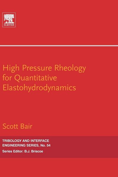 Produktbild: High-Pressure Rheology for Quantitative Elastohydrodynamics