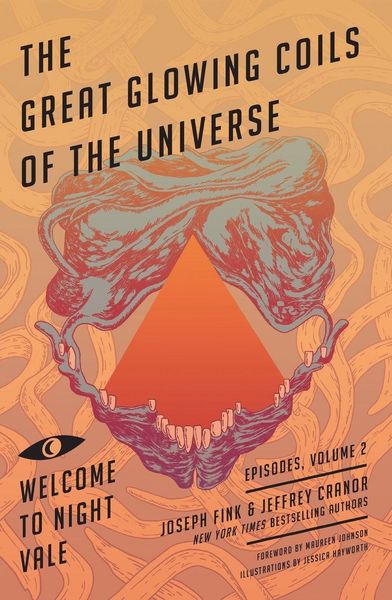 Produktbild: Great Glowing Coils of the Universe: Welcome to Night Vale Episodes, Volume 2