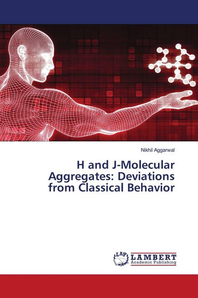 Produktbild: H and J-Molecular Aggregates: Deviations from Classical Behavior