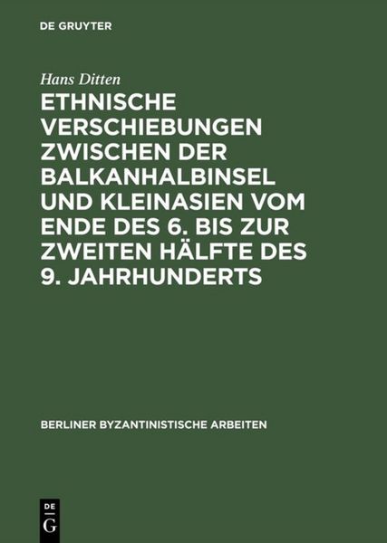Produktbild: Ethnische Verschiebungen zwischen der Balkanhalbinsel und Kleinasien vom Ende des 6. bis zur zweiten H&auml;lfte des 9. Jahrhunderts