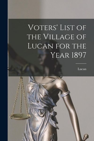 Produktbild: Voters' List of the Village of Lucan for the Year 1897 [microform]