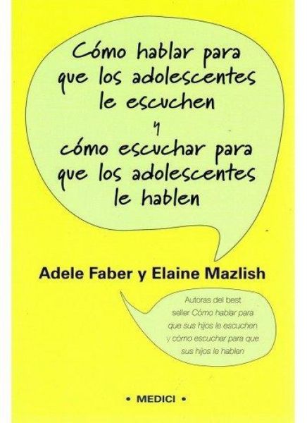 Produktbild: C&oacute;mo hablar para que los adolescentes le escuchen y c&oacute;mo escuchar para que los adolescentes le hablen