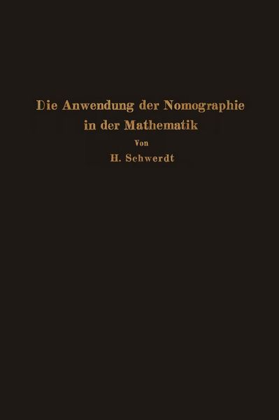 Produktbild: Die Anwendung der Nomographie in der Mathematik