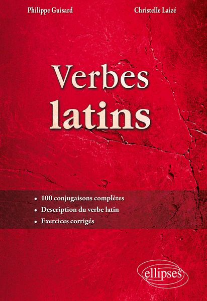 Produktbild: Verbes latins. 100 conjugaisons compl&egrave;tes. Description du verbe latin. Exercices corrig&eacute;s