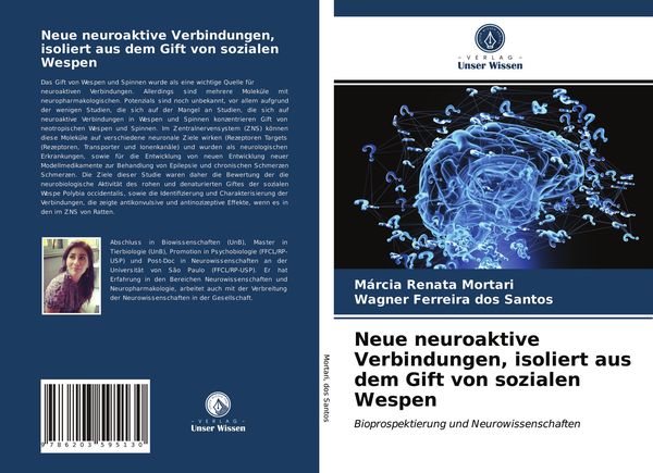 Neue neuroaktive Verbindungen, isoliert aus dem Gift von sozialen Wespen, Taschenbuch von Márcia Renata Mortari , Wagner Ferreira dos Santos, Verlag