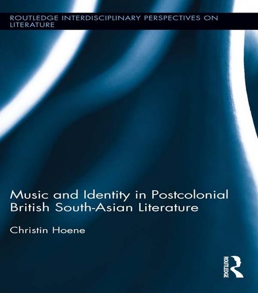 Produktbild: Music and Identity in Postcolonial British South-Asian Literature