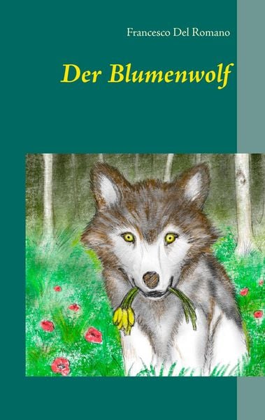 Produktbild: Der Blumenwolf