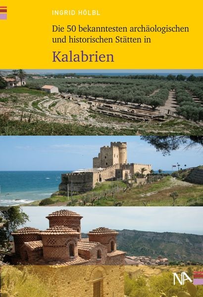 Produktbild: Die 50 bekanntesten arch&auml;ologischen und historischen St&auml;tten in Kalabrien