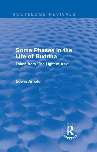Produktbild: Routledge Revivals: Some Phases in the Life of Buddha (1915)