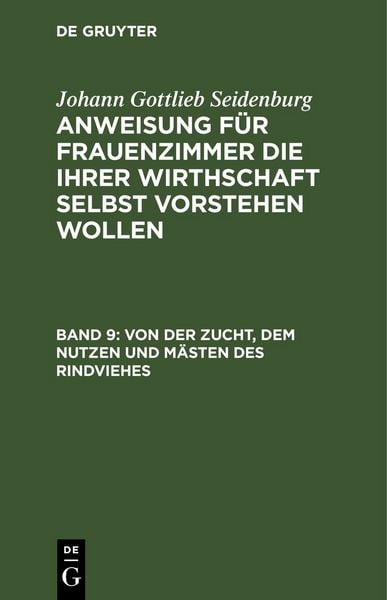 Produktbild: Von der Zucht, dem Nutzen und M&auml;sten des Rindviehes