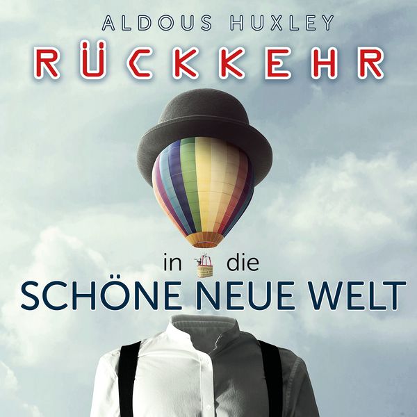 Produktbild: R&uuml;ckkehr in die Sch&ouml;ne neue Welt