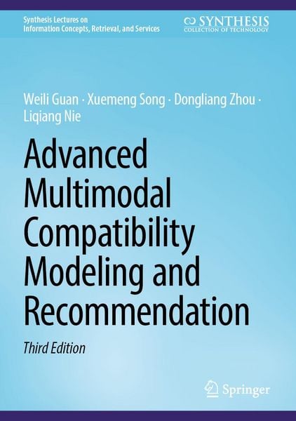 Produktbild: Advanced Multimodal Compatibility Modeling and Recommendation