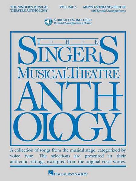 Produktbild: The Singer's Musical Theatre Anthology: Volume 6, Mezzo-Soprano/ Belter by Richard Walters Book/Online Audio Vocal Collection Broadway Sheet Music for Piano Accompaniment and Voice