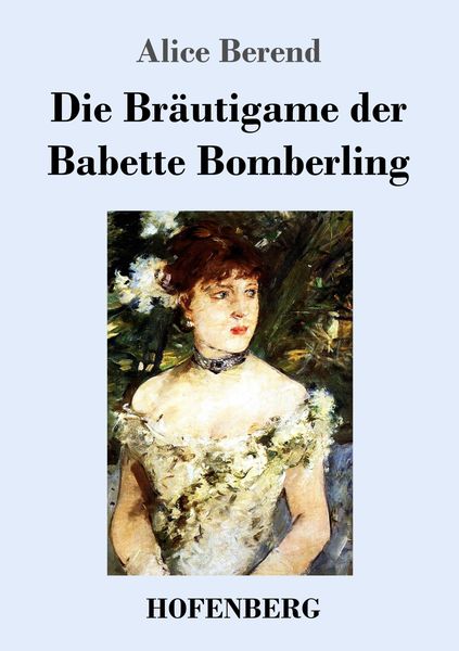 Produktbild: Die Br&auml;utigame der Babette Bomberling