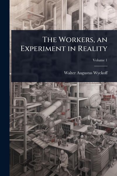Produktbild: The Workers, an Experiment in Reality