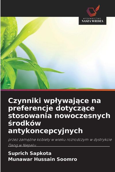 Produktbild: Czynniki wp&iquest;ywaj&iquest;ce na preferencje dotycz&iquest;ce stosowania nowoczesnych &iquest;rodk&oacute;w antykoncepcyjnych