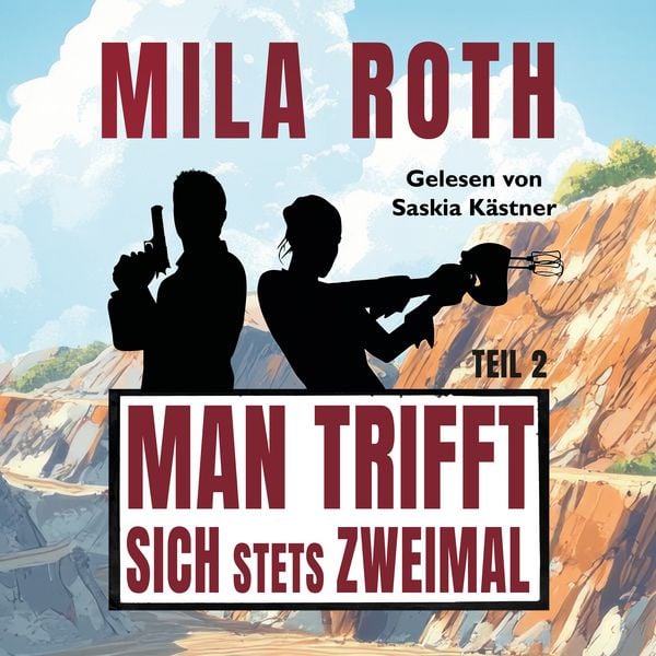 Produktbild: Man trifft sich stets zweimal (Teil 2)