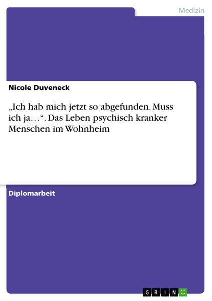 Produktbild: "Ich hab mich jetzt so abgefunden. Muss ich ja..."