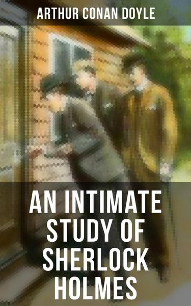 Produktbild: An Intimate Study of Sherlock Holmes