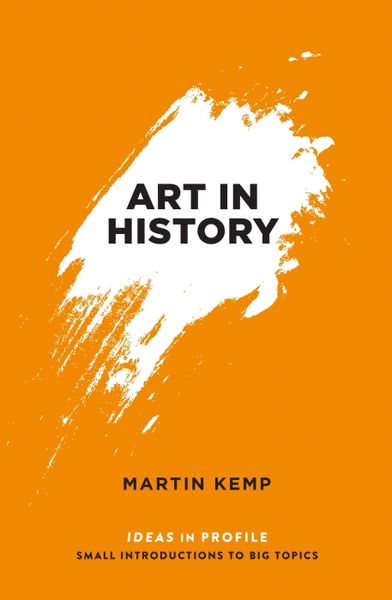 Produktbild: Art in History, 600 BC - 2000 AD: Ideas in Profile