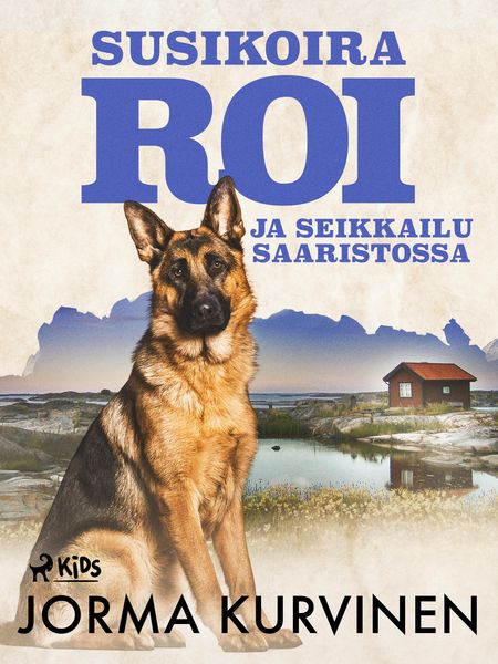 Produktbild: Susikoira Roi ja seikkailu saaristossa