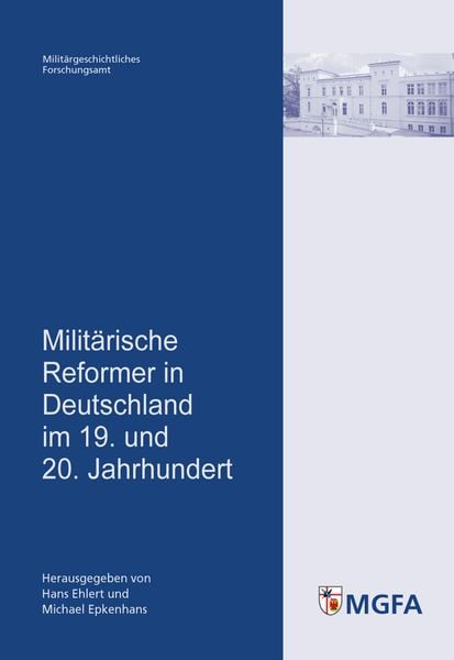 Produktbild: Milit&auml;rische Reformer in Deutschland im 19. und 20. Jahrhundert