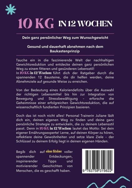 Produktbild: 10 KG in 12 Wochen, Dein ganz pers&ouml;nlicher Weg zum Wunschgewicht
