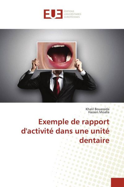 Produktbild: Exemple de rapport d'activit&eacute; dans une unit&eacute; dentaire