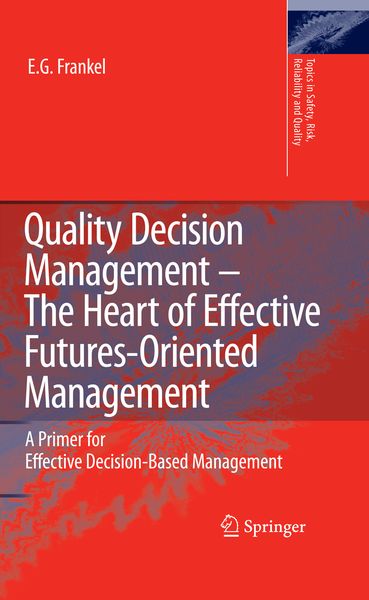 Produktbild: Quality Decision Management -The Heart of Effective Futures-Oriented Management