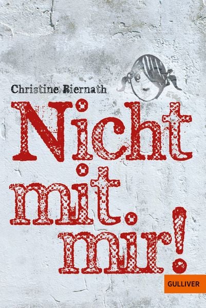 Nicht mit mir!, Taschenbuch von Christine Biernath, Beltz Verlagsgruppe GmbH & Co. KG, 9783407743336