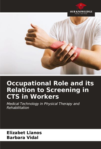 Produktbild: Occupational Role and its Relation to Screening in CTS in Workers