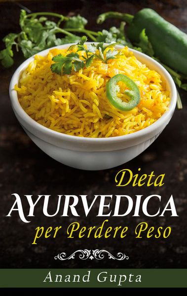 Produktbild: Dieta Ayurvedica per Perdere Peso