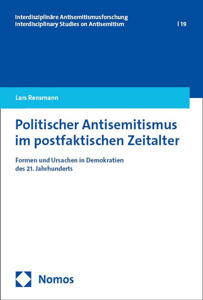 Politischer Antisemitismus im postfaktischen Zeitalter, Taschenbuch von Lars Rensmann, Nomos, 978-3-8487-3295-1