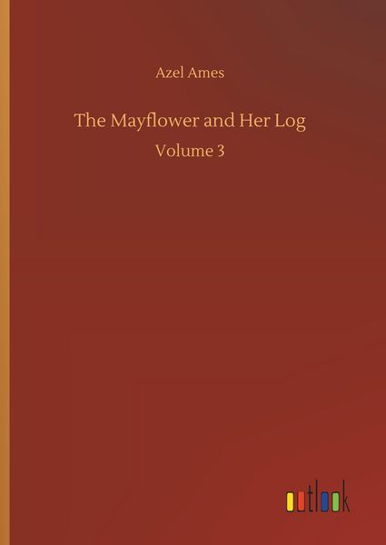 Produktbild: The Mayflower and Her Log