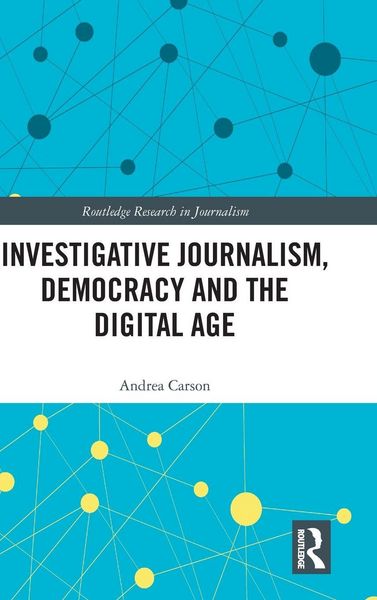Produktbild: Investigative Journalism, Democracy and the Digital Age