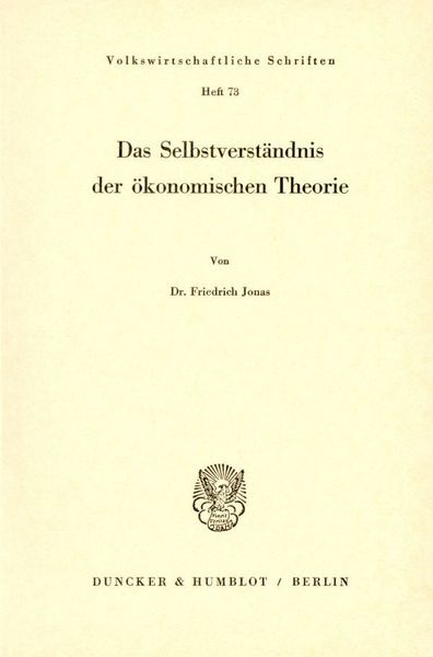 Produktbild: Das Selbstverst&auml;ndnis der &ouml;konomischen Theorie.