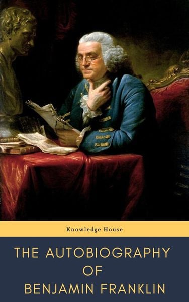 Produktbild: The Autobiography of Benjamin Franklin