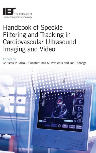 Produktbild: Handbook of Speckle Filtering and Tracking in Cardiovascular Ultrasound Imaging and Video
