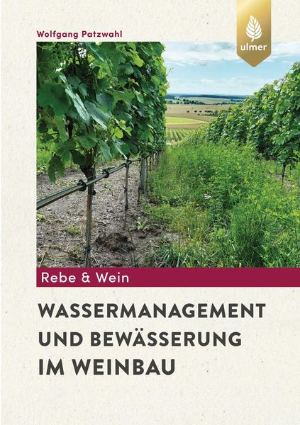 Produktbild: Wassermanagement und Bew&auml;sserung im Weinbau