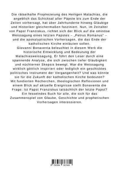 Produktbild: Franziskus der Letzte? Die Malachiasweissagung und das Ende des Papsttums