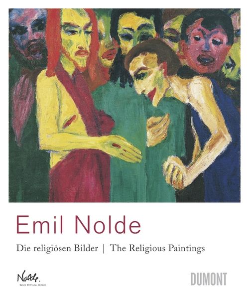 Produktbild: Emil Nolde. Die religi&ouml;sen Bilder