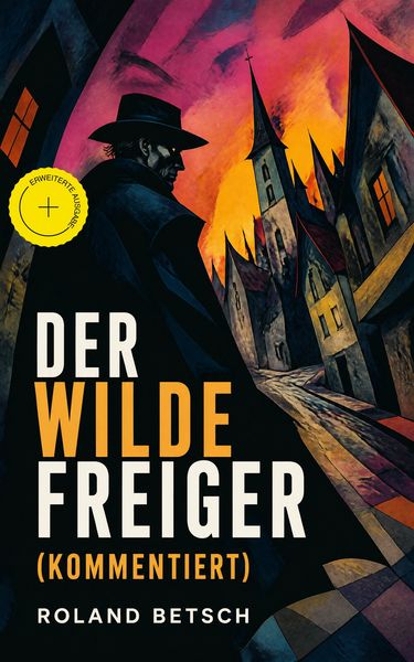 Produktbild: Der Wilde Freiger (Kommentiert)
