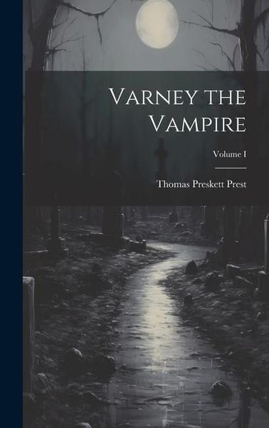 Produktbild: Varney the Vampire; Volume I