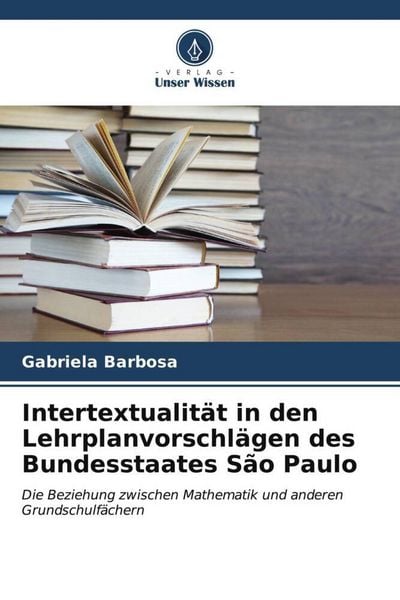 Produktbild: Intertextualit&auml;t in den Lehrplanvorschl&auml;gen des Bundesstaates S&atilde;o Paulo