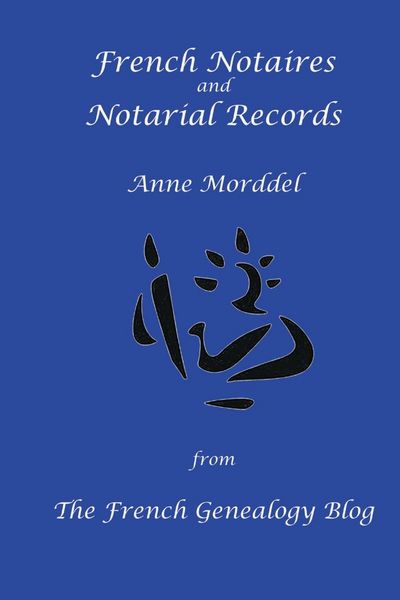 Produktbild: French Notaires and Notarial Records from The French Genealogy Blog