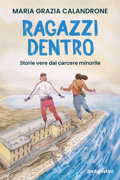 Produktbild: Ragazzi dentro. Storie vere dal carcere minorile