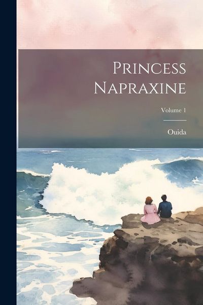Produktbild: Princess Napraxine; Volume 1