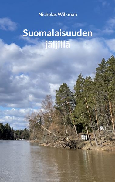 Produktbild: Suomalaisuuden j&auml;ljill&auml;